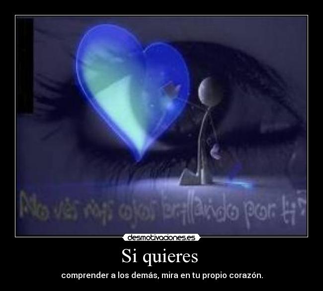 Si quieres - comprender a los demás, mira en tu propio corazón.