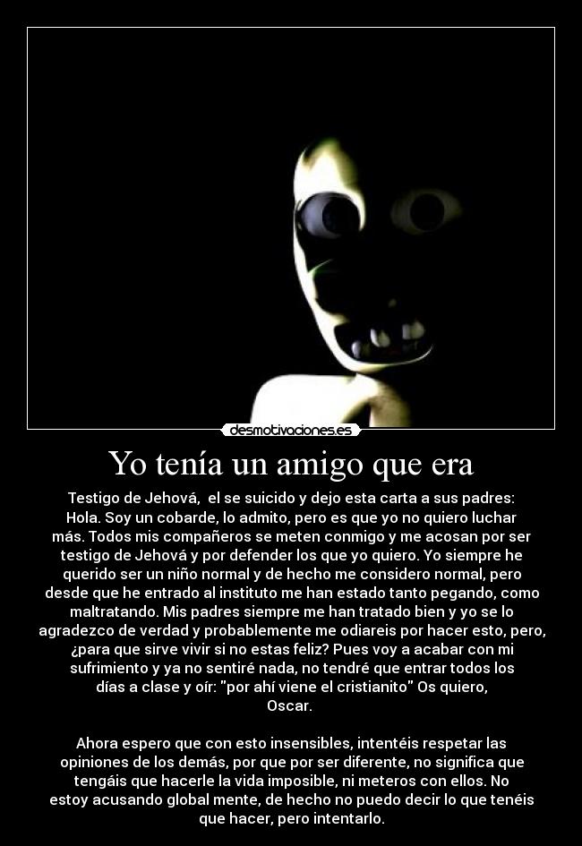 Yo tenía un amigo que era -