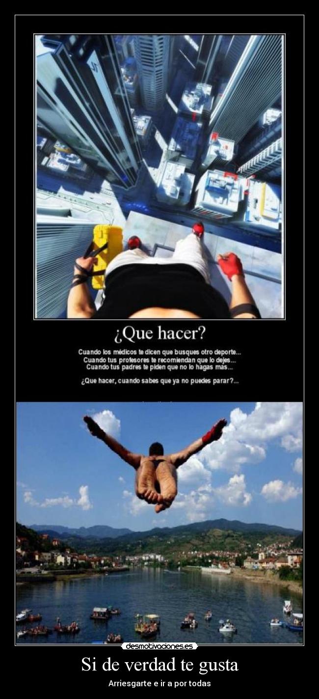 Si de verdad te gusta - Arriesgarte e ir a por todas