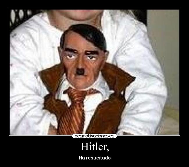 Hitler, - 