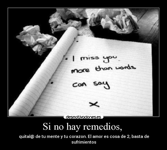 Si no hay remedios,  - 