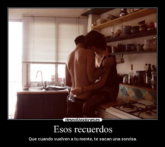 Esos recuerdos -