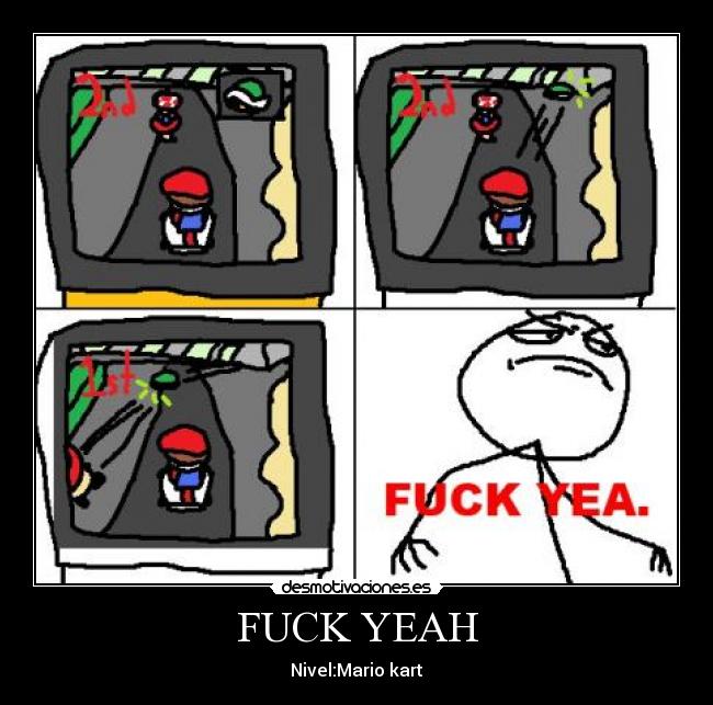FUCK YEAH - Nivel:Mario kart