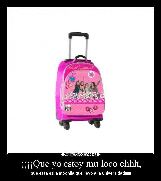 ¡¡¡¡Que yo estoy mu loco ehhh, -