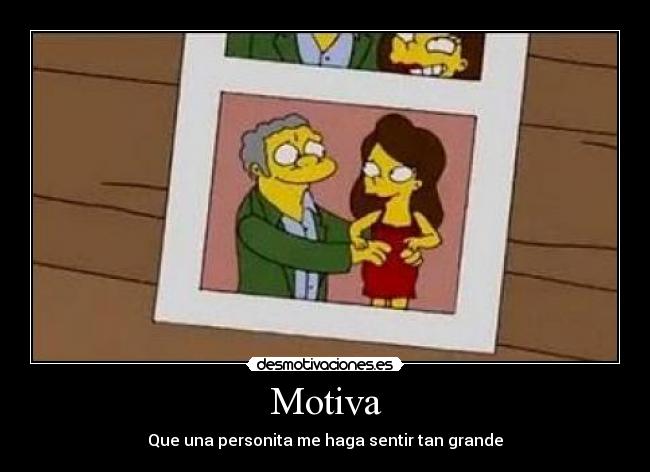 Motiva - Que una personita me haga sentir tan grande