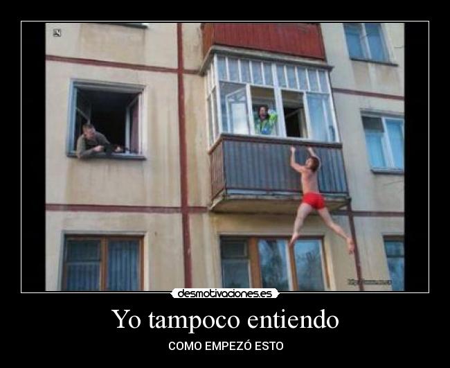 Yo tampoco entiendo - 