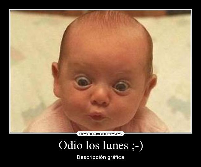 carteles odio los lunes desmotivaciones