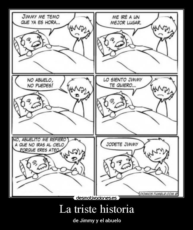 La triste historia -