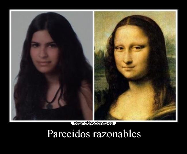 Parecidos razonables -