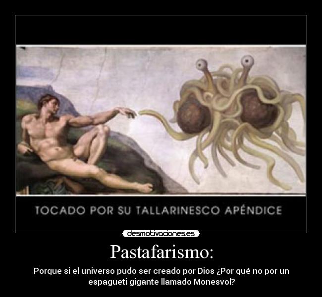 Pastafarismo: -
