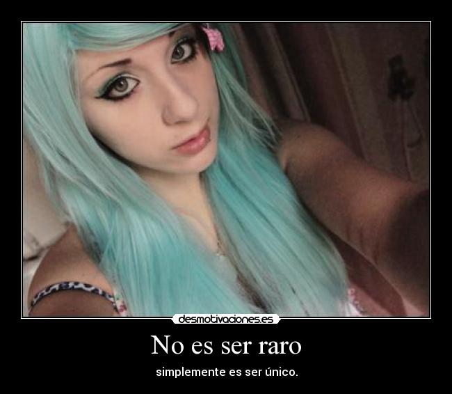 No es ser raro - 