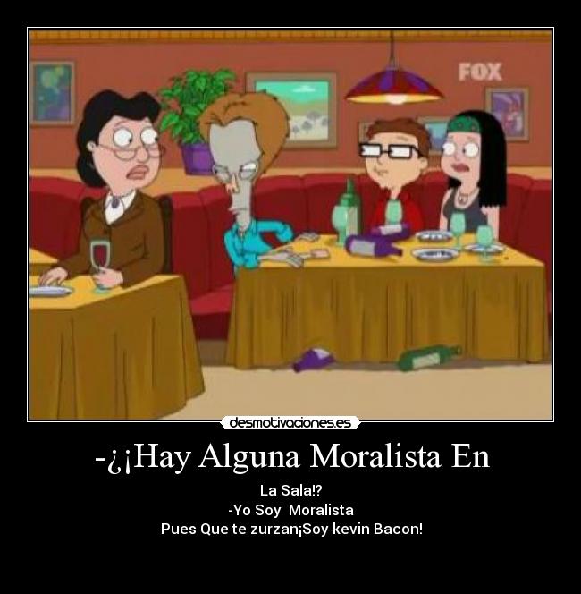 -¿¡Hay Alguna Moralista En -