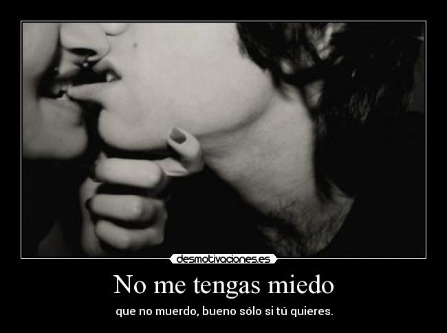 No me tengas miedo - 
