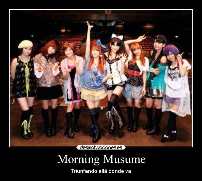 Morning Musume - Triunfando allá donde va