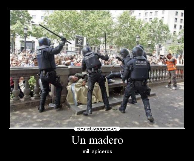 Un madero - mil lapiceros