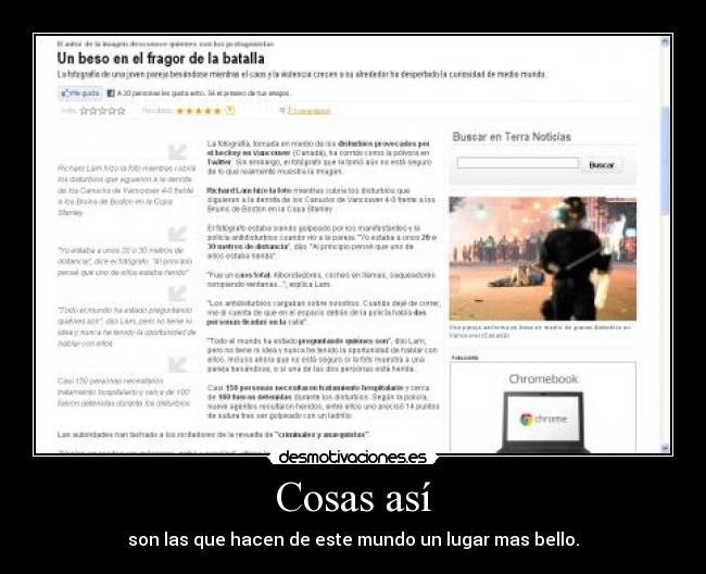 Cosas así - son las que hacen de este mundo un lugar mas bello.