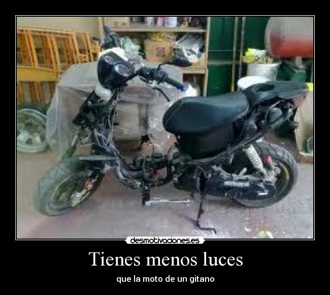 carteles luces moto gitano desmotivaciones