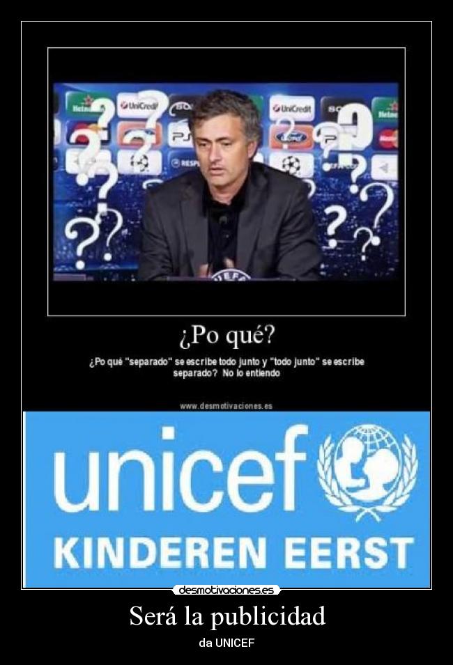 Será la publicidad -