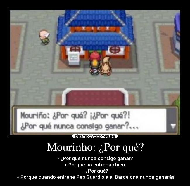 Mourinho: ¿Por qué? -