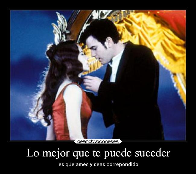 Lo mejor que te puede suceder -