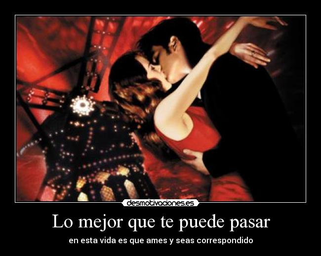 Lo mejor que te puede pasar - 