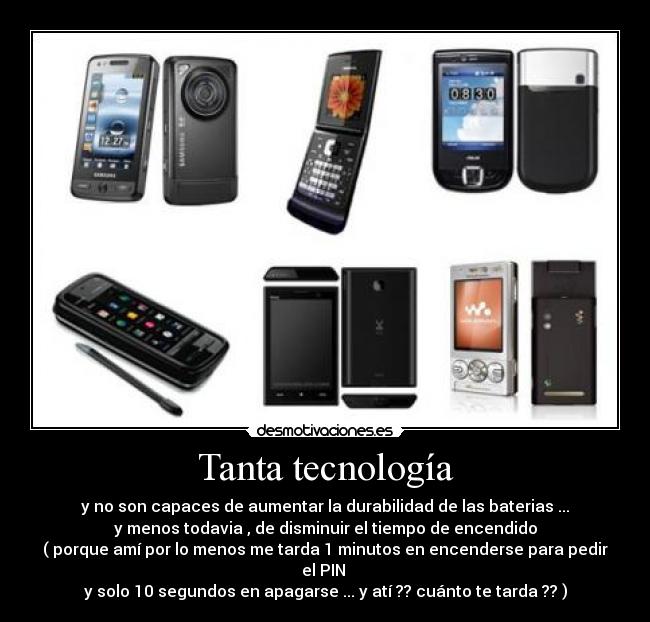 Tanta tecnología - 