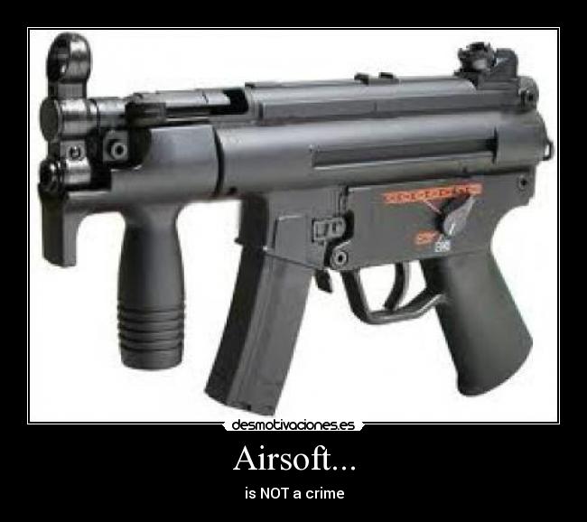 Airsoft... - 