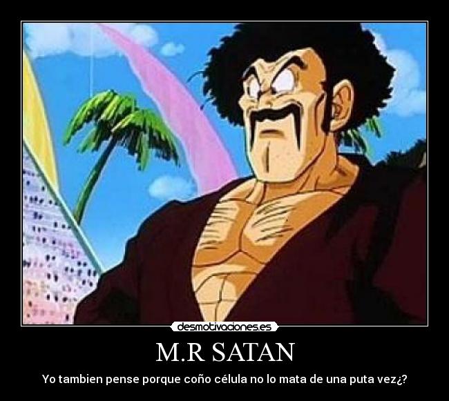 M.R SATAN - Yo tambien pense porque coño célula no lo mata de una puta vez¿?