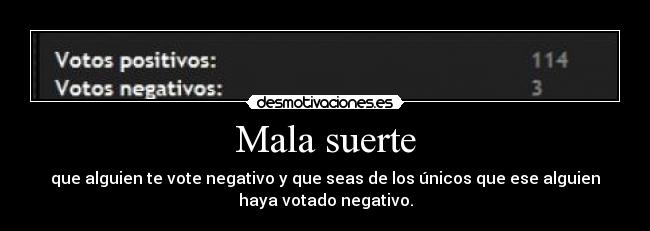 Mala suerte -