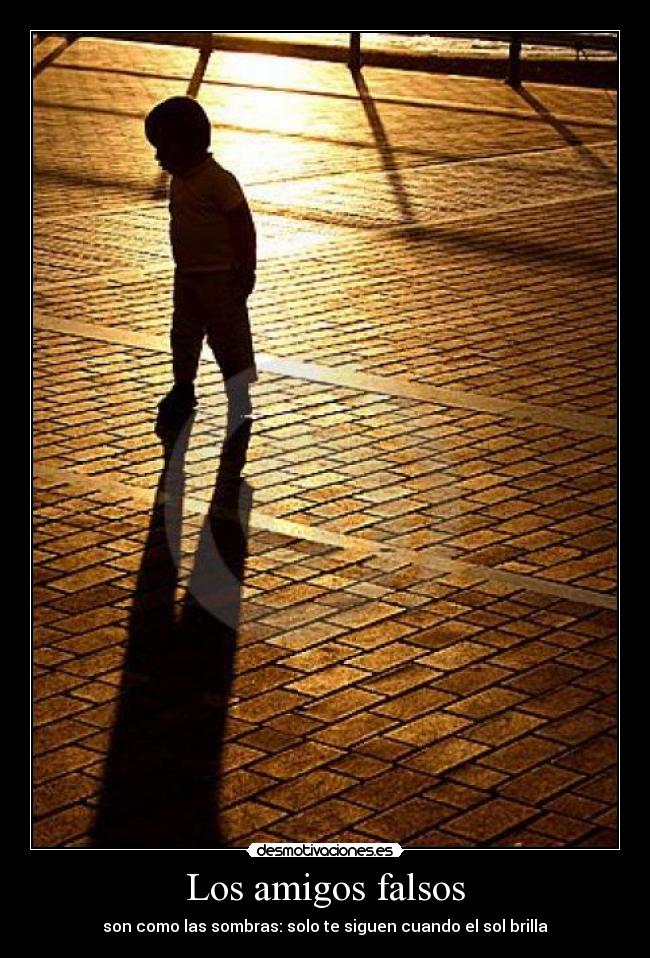 Los amigos falsos - 