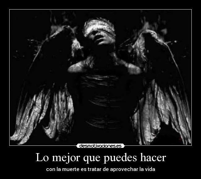 Lo mejor que puedes hacer -