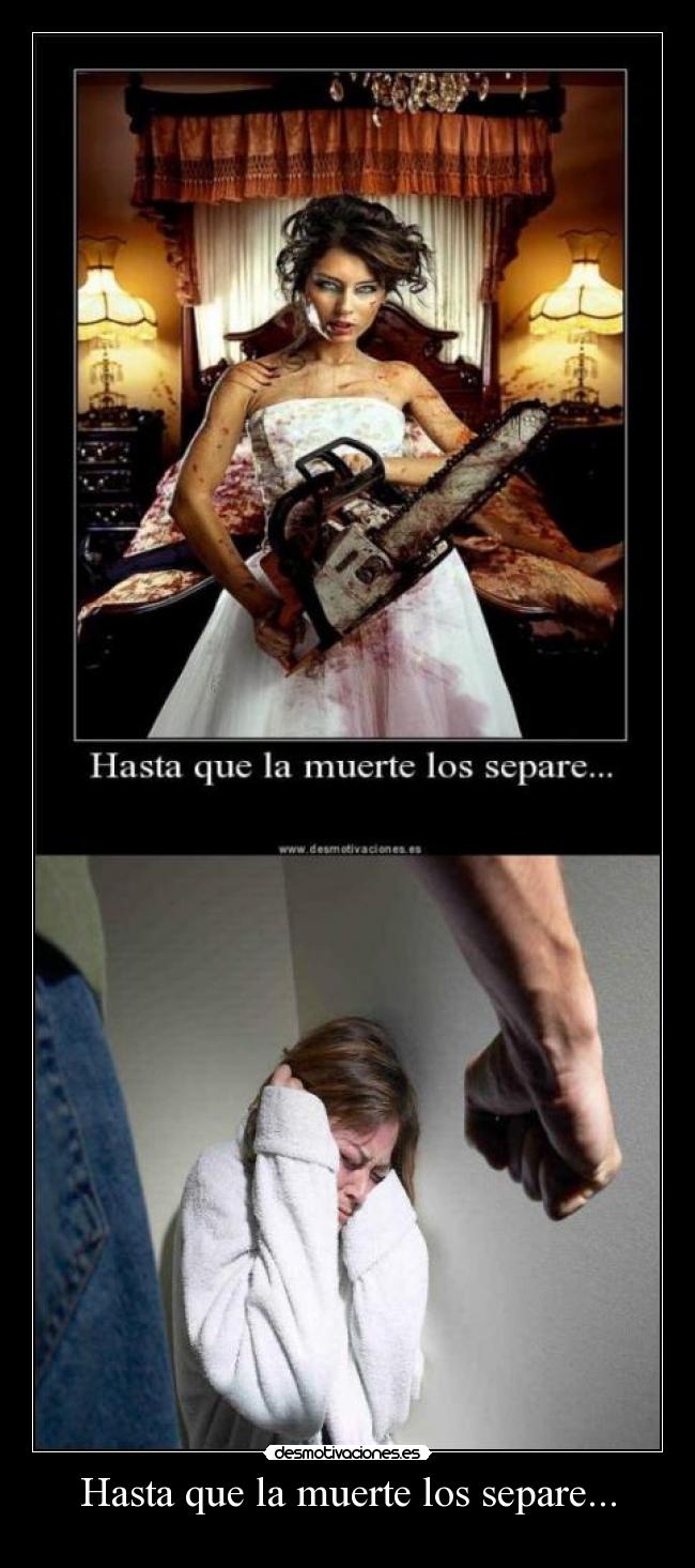 Hasta que la muerte los separe... -