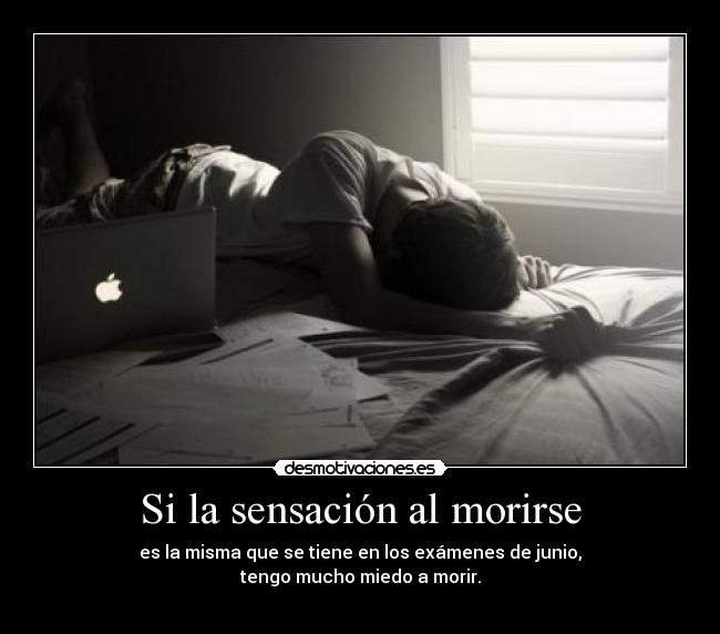 Si la sensación al morirse -