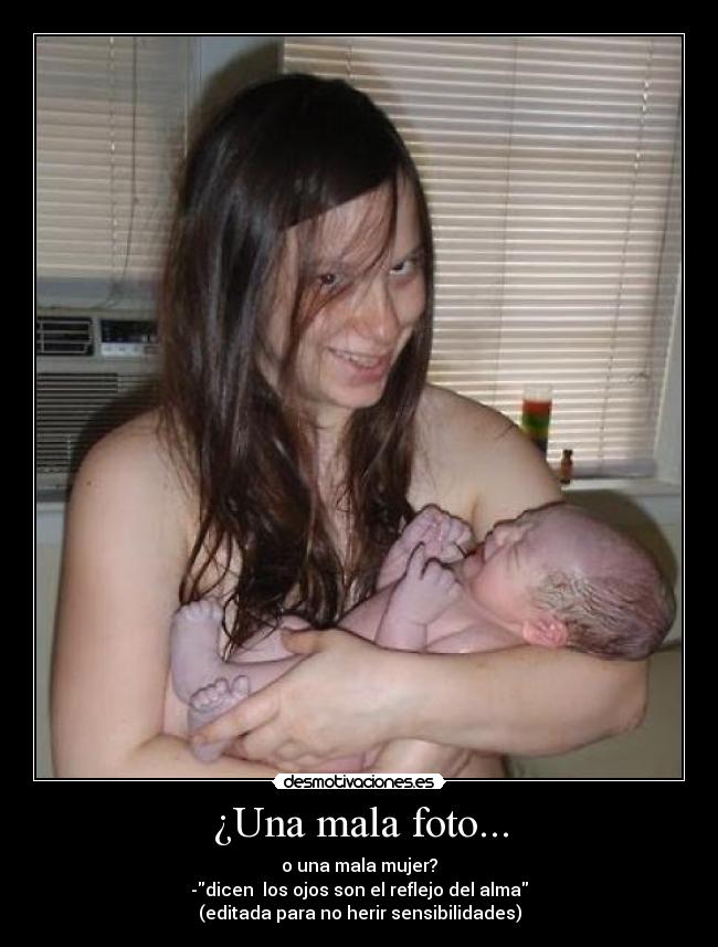 ¿Una mala foto... - 