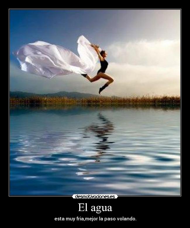 El agua - 