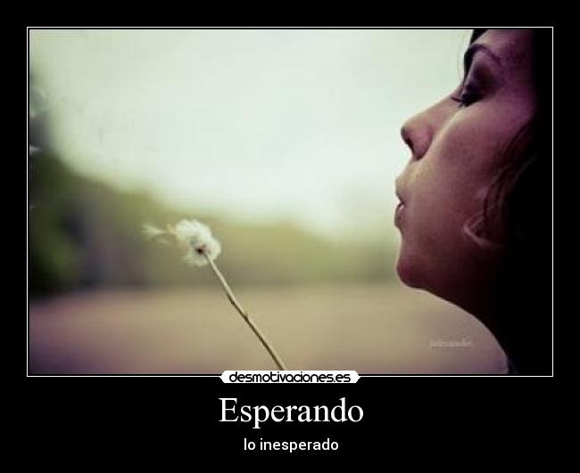 Esperando - lo inesperado