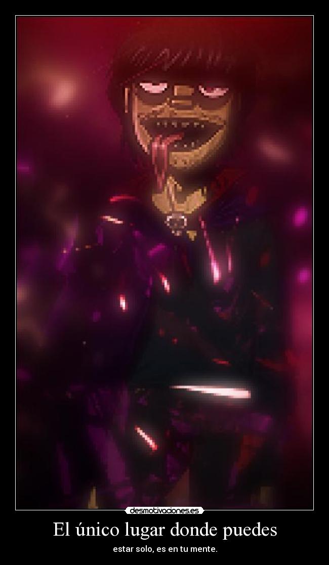 El único lugar donde puedes - 