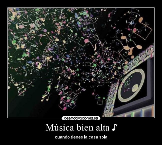 Música bien alta ♪ - 