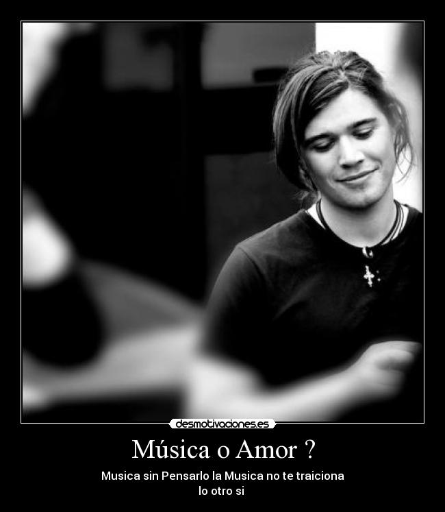 carteles musica amor frase andrew sarmiento desmotivaciones