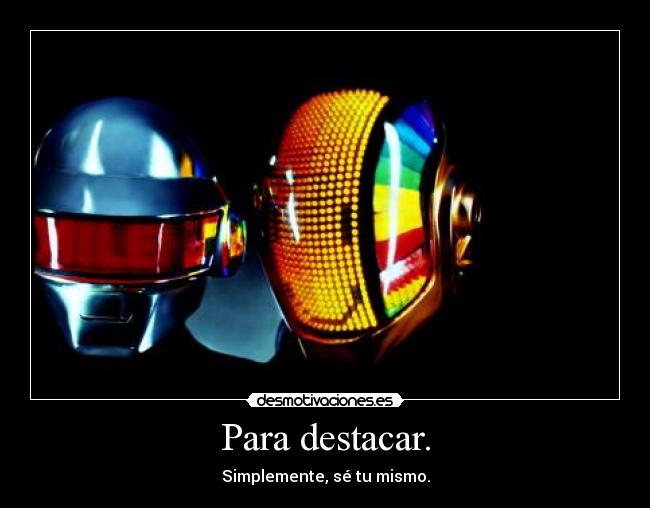 carteles daft punk desmotivaciones