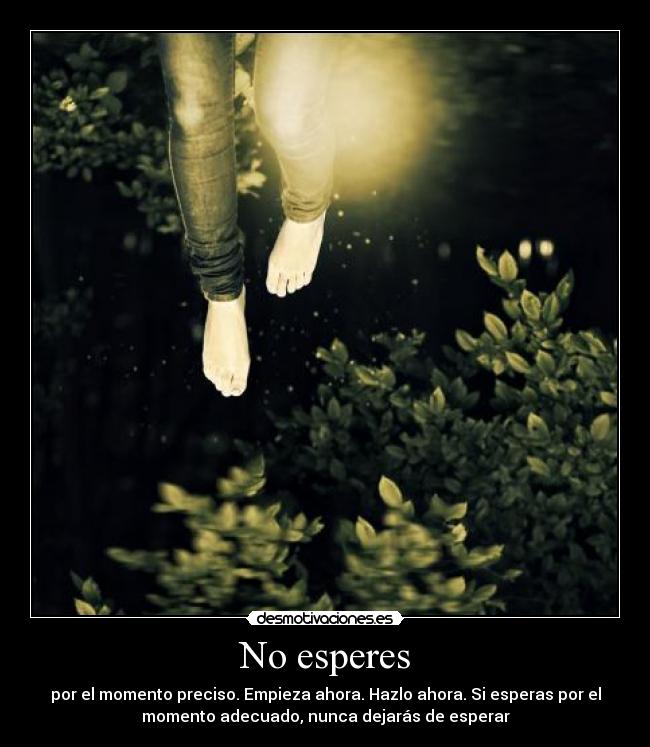 No esperes - 