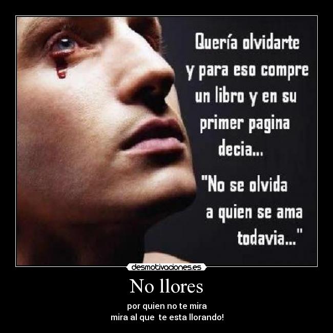 No llores -