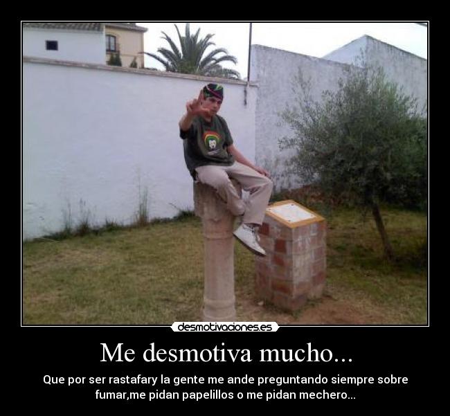 Me desmotiva mucho... - 