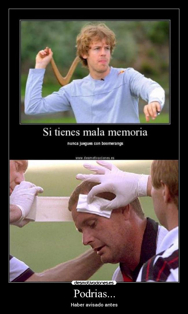 Podrias... - Haber avisado antes