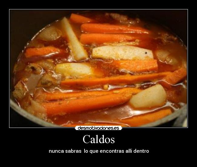Caldos -