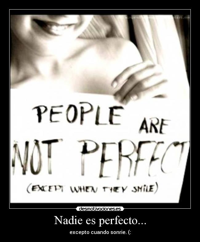 Nadie es perfecto... - 
