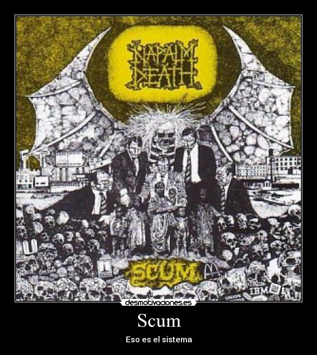 Scum -