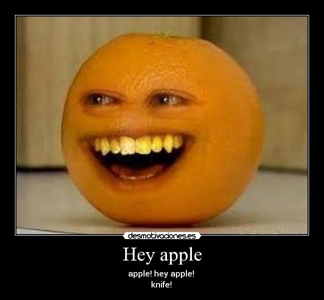 carteles annoying orange desmotivaciones