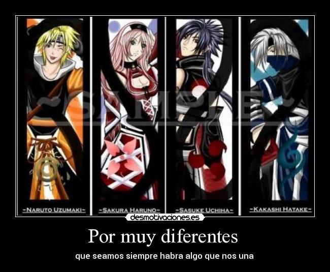 Por muy diferentes -