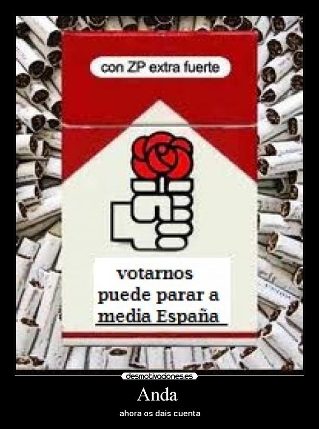 Anda - ahora os dais cuenta